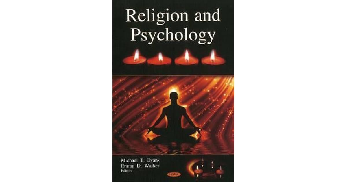 Religion and Psychology by Michael T. Evans
