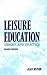 Leisure Education: Theory and Practice