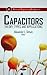 Capacitors: Theory, Types and Applications (Electrical Engineering Developments)