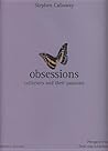 Obsessions: Collectors and Their Passions (Mitchell Beazley Interiors)