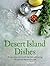 Desert Island Dishes: Recip...