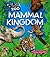 Mammal Kingdom