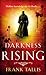 Darkness Rising (Liebermann Papers, #4)