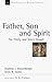 Father, Son and Spirit: The Trinity And John'S Gospel (New Studies in Biblical Theology)