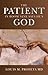 The Patient in Room Nine Says He's God by Louis M. Profeta