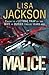 Malice: New Orleans series, book 6 (New Orleans thrillers)