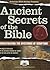 Ancient Secrets of the Bible
