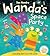 Wanda's Space Party (Wanda and the Alien Story)