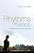 Rhythms of Grace: Finding i...