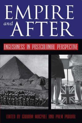 Empire and After: Englishness in Postcolonial Perspective (Library Binding)