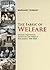 The Fabric of Welfare: Voluntary Organisations, Government and Welfare in New Zealand, 1840-2005