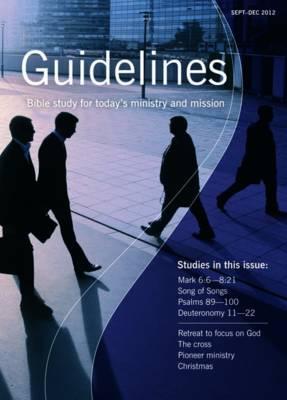 Guidelines: September-December 2012: Bible Study for Today's Ministry and Mission