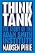 Think Tank: The Story of th...