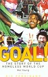 Goal!: The Story of the Homeless World Cup