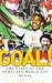 Goal!: The Story of the Homeless World Cup