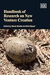 Handbook of Research on New Venture Creation (Research Handbooks in Business and Management series)