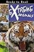 Extreme Animals (Ready to Read)