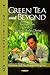 Green Tea and Beyond (Nutrition and Diet Research Progress)