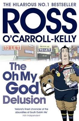 The Oh My God Delusion (Paperback)