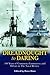 Dreadnought to Daring: 100 Years of Comment, Controversy and Debate in the Naval Review
