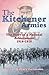 Kitchener Armies: The Story of a National Achievement, 1914-18