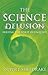 The Science Delusion by Rupert Sheldrake