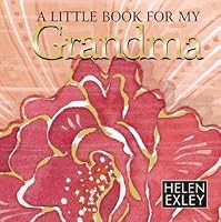 A Little Book For My Grandma By Helen Exley