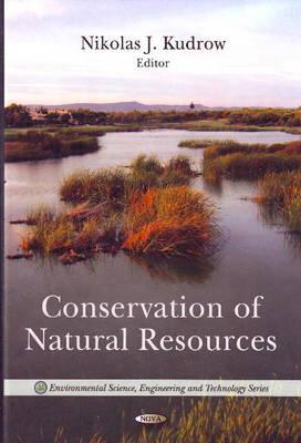 Conservation of Natural Resources (Environmental Science, Engineering and Techology)