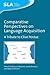 Comparative Perspectives on Language Acquisition: A Tribute to Clive Perdue (Second Language Acquisition, 61)