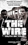 The Wire: Truth B...