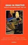 Ideas in Practice (The LCP Practice in Psychotherapy Series)