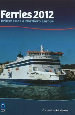 Ferries 2012: British Isles & Northern Europe