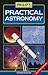 Philip's Practical Astronomy