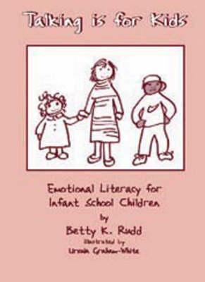 Talking is for Kids: Emotional Literacy for Infant School Children (Lucky Duck Books)