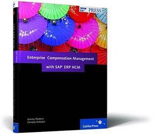 Enterprise Compensation Management with SAP ERP HCM