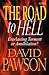 The Road to Hell: Everlasting Torment or Annihilation?