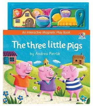 The Three Little Pigs: Magnetic Fairytale Books