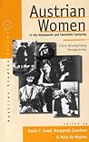 Austrian Women in the Nineteenth and Twentieth Centuries: Cross-disciplinary Perspectives (Austrian and Habsburg Studies, 1)