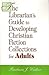 Librarian's Guide to Develo...