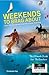 Weekends to Brag about by Christopher Nye