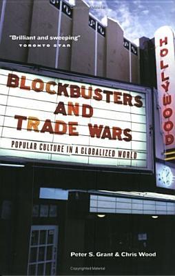 Blockbusters and Trade Wars: Popular Culture in a Globalized World (Paperback)