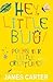 Hey Little Bug: Poems for L...