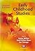 Early Childhood Studies: An...