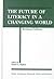 The Future of Literacy in a Changing World (Series on Literacy)