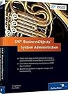 SAP BusinessObjects BI System Administration