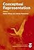 Conceptual Representation: A Special Issue of Language And Cognitive Processes
