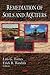 Remediation of Soils and Aquifers by Luis G. Torres
