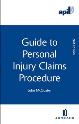 APIL Guide to Personal Injury Claims Procedure: Second Edition