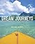 Dream Journeys: Explore the World's Most Incredible Places