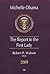 Michelle Obama: The Report to the First Lady 2009
